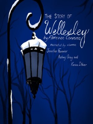 cover image of The Story of Wellesley
